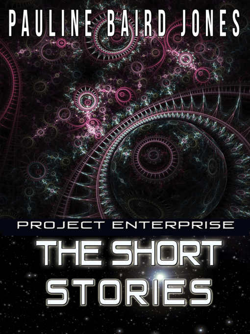 Title details for Project Enterprise by Pauline Baird Jones - Available